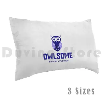 Owlsome Bilge Benim Küçük Arkadaşım Yastık Kılıfı Baskılı 35x50 Baykuş Arkadaş Film Çocuk Çocuk Komik Serin Mutlu